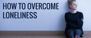 How to Overcome Loneliness Featured