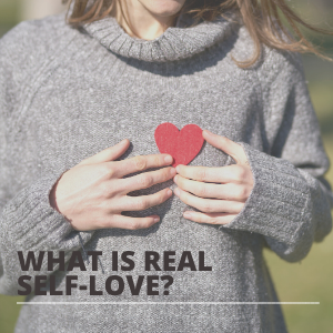 what is real self love?