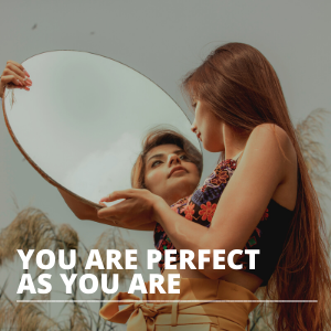 You are perfect as you are SQUARE