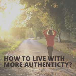 how to live with more authenticity SQUARE